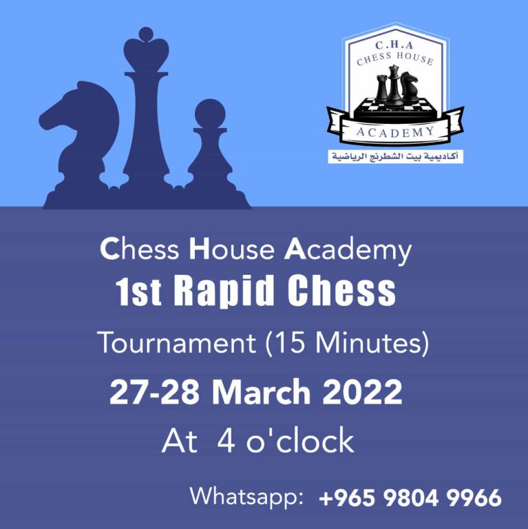 1st Rapid Chess Tournament from 27 – 28 March 2022
